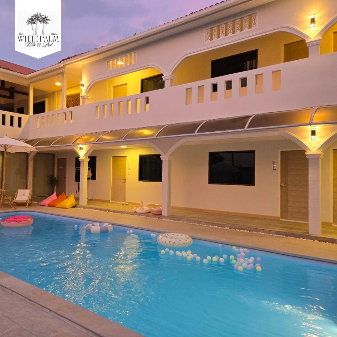 พูลวิลล่าขอนแก่น สำหรับครอบครัวและกลุ่มเพื่อน The White Palm Villa & Pool ขอนแก่น